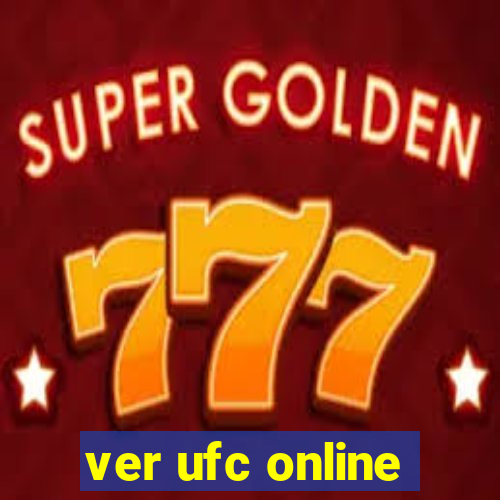 ver ufc online